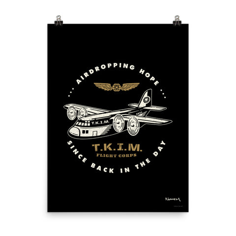 T.K.I.M. "Airdropping Hope (Plane) 18x24 Poster